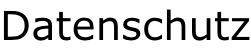 Datenschutz